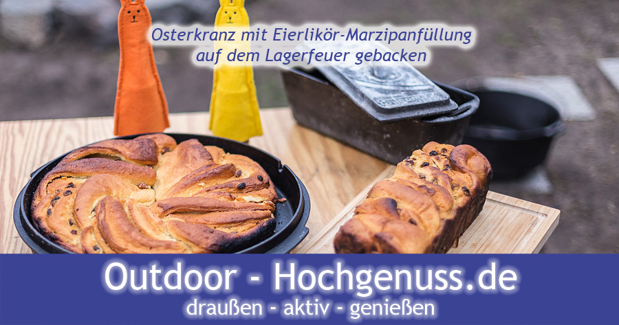 Osterkranz mit Eierlikör-Marzipan-Füllung in der Draußenküche - outdoorcooking